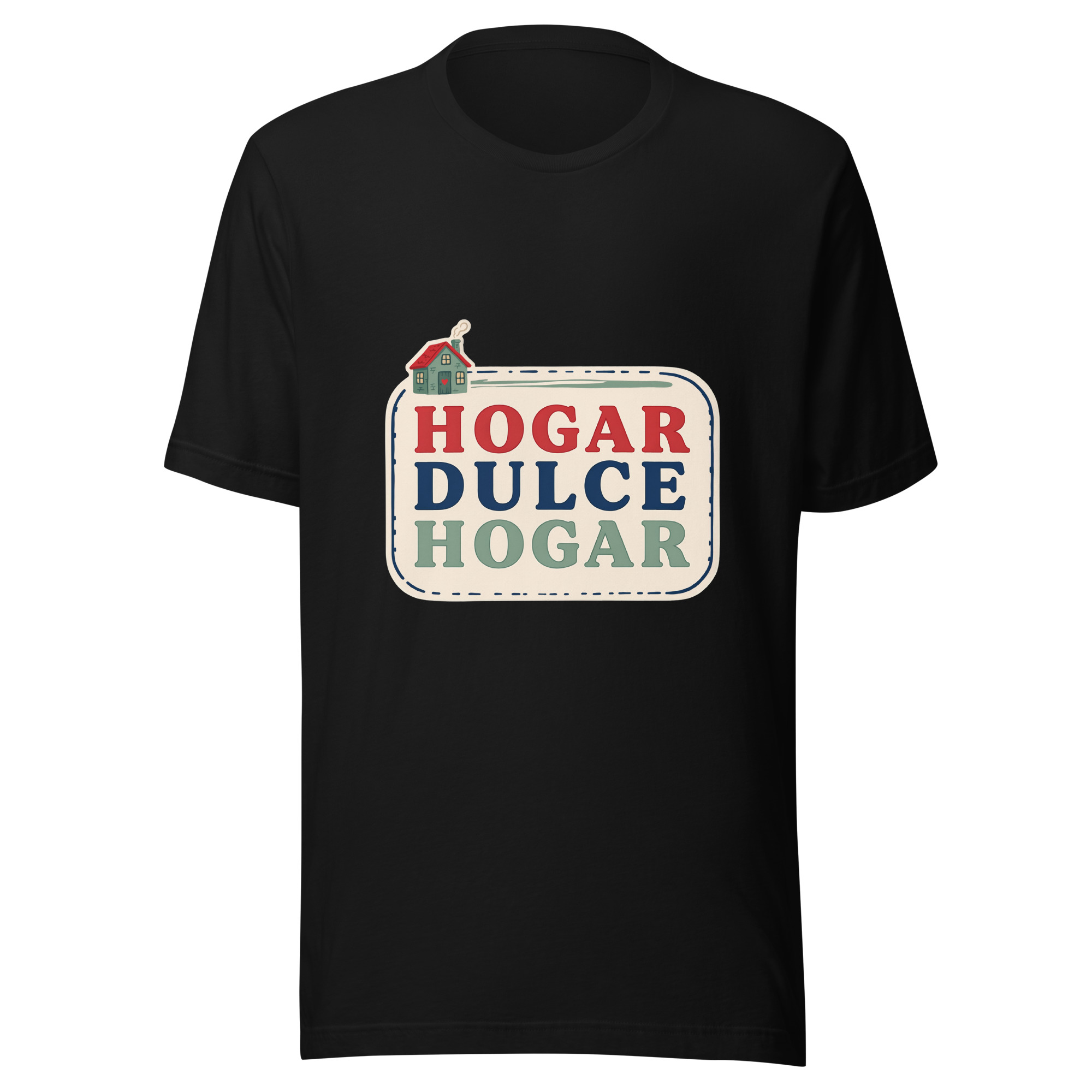 Playera unisex Hogar dulce hogar