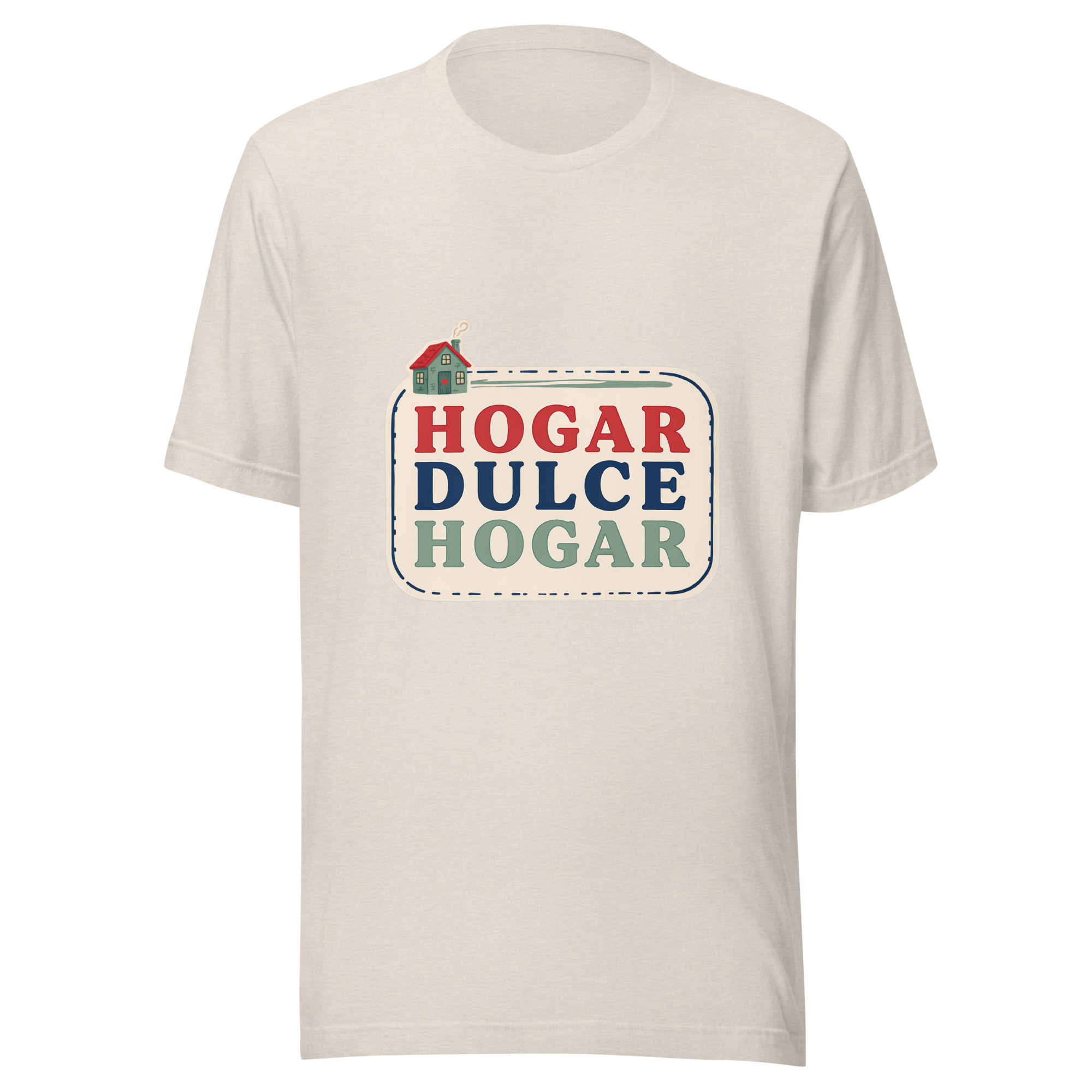 Playera unisex Hogar dulce hogar - Image 3